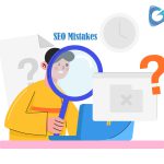 رایج ترین اشتباهات سئو