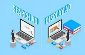 Search Ads در مقابل Display Ads: کدام انتخاب بهتریست؟