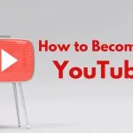 تبدیل شدن به یوتیوبر موفق